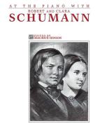 At The Piano With Robert And Clara Schumann 