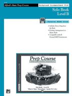 Alfred's Basic Piano Prep Course: GM Disk For Solo Book B 