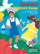 Spanish Children's Songs Book 1 