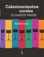 Calentamientos corales a cuatro voces 