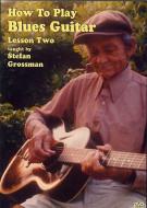 How To Play Blues Guitar - Lesson 2 