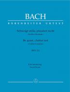 Silence ! Ne parlez plus! BWV 211 Standard