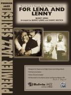 For Lena and Lenny 