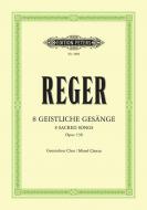 8 Geistliche Gesänge op. 138 