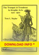 The Trumpet and Trombone in Graphic Arts 1500-1800 