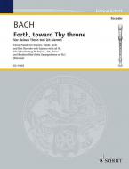 Forth, toward Thy Throne BWV 668 Standard