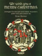 We wish you a Merry Christmas 