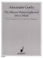 The Mouse Metamorphosed into a Maid op. 54 