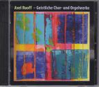 Geistliche Chor- und Orgelwerke 