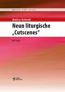 Neun liturgische "Cutscenes" 
