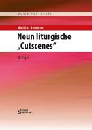 Neun liturgische "Cutscenes" 