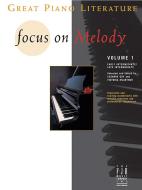 Focus on Melody Vol. 1 