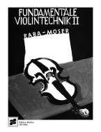 Fundamentale Violintechnik 1 