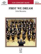 First We Dream 