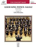 Good King Wence-SALSA! 