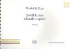 Zwölf kleine Choralvorspiele für Orgel 