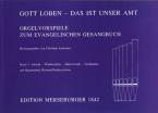 Gott loben, das ist unser Amt 1: Advent bis Epiphanias 