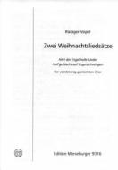 Zwei Weihnachtsliedsätze 