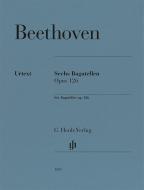 6 Bagatelles op. 126 