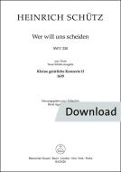 Wer will uns scheiden SWV 330 
