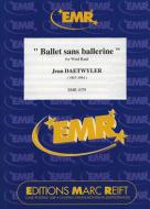 Ballet sans Ballerine Standard