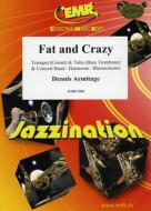 Fat and Crazy Standard