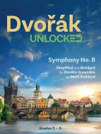 Dvorak Unlocked: Symphony No. 8 Standard