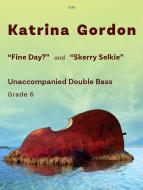 Fine Day? and Skerry Selkie Download
