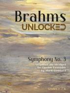 Brahms Unlocked: Symphony No. 3 Download