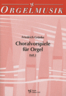 Choralvorspiele für Orgel Heft 3 