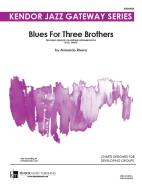 Blues for 3 Brothers 
