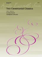 Two Ceremonial Classics 