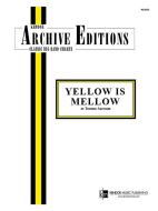 Yellow Is Mellow 
