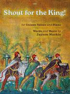 Shout for the King! 