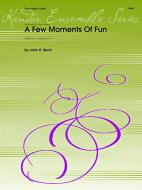 A Few Moments Of Fun Download
