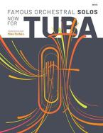 Famous Orchestral Solos Now for Tuba Download