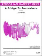 A Bridge To Somewhere Download