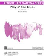 Playin' The Blues Download