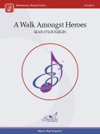 A Walk Amongst Heroes Download