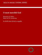 O most merciful God 