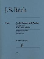Sonates et Partitas pour violon solo BWV 1001-1006 