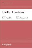 Life Has Loveliness 