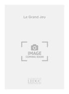 Le Grand Jeu 