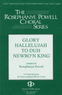 Glory Halleluja To Duh Newbo'n King Download
