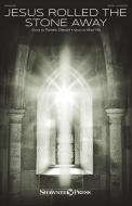 Jesus Rolled the Stone Away Download