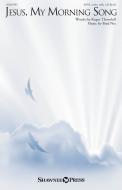 Jesus, My Morning Song Download
