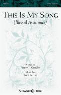 This Is My Song (Blessed Assurance) Download