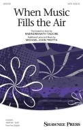 When Music Fills the Air Download