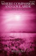 Where Compassion and Love Abide Download