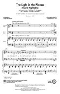 The Light In The Piazza (Choral Highlights) Download